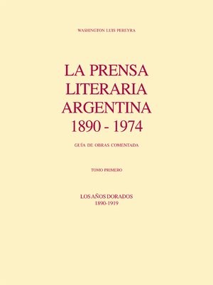 cover image of La prensa literaria Argentina 1890-1974.